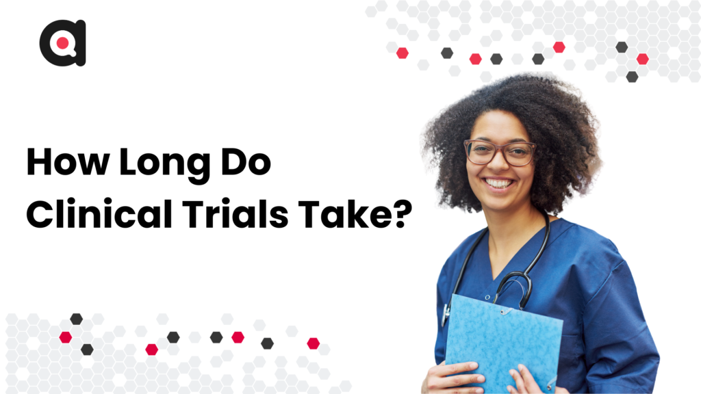 How Long Do Clinical Trials Take | CTMS | Realtime CTMS | Clinical trial management system