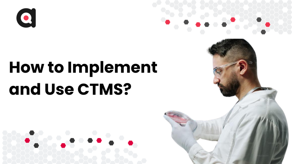 How to Implement and Use CTMS | clinical trials