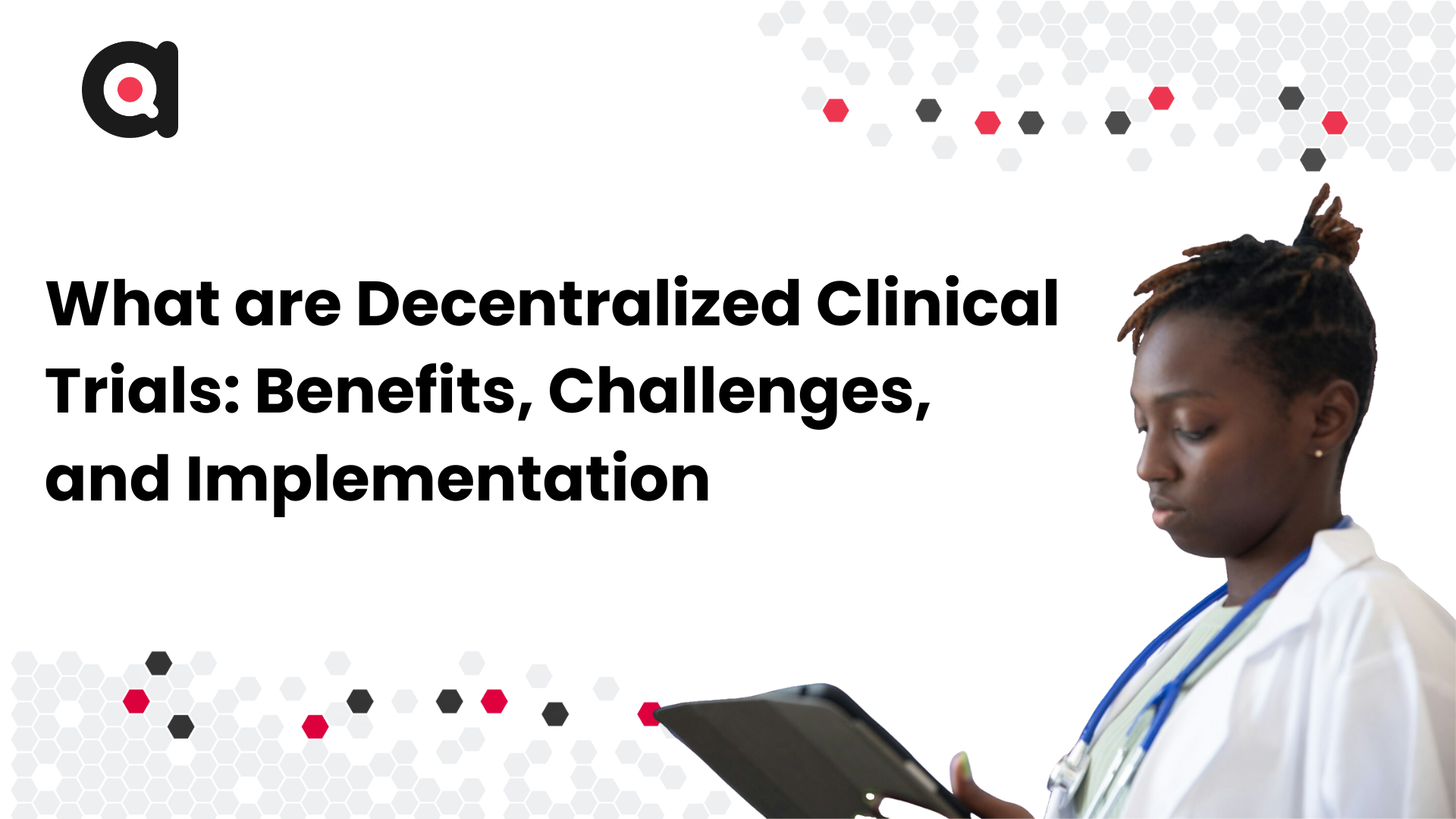 Decentralized Clinical Trials | ctms | clinical trial management system