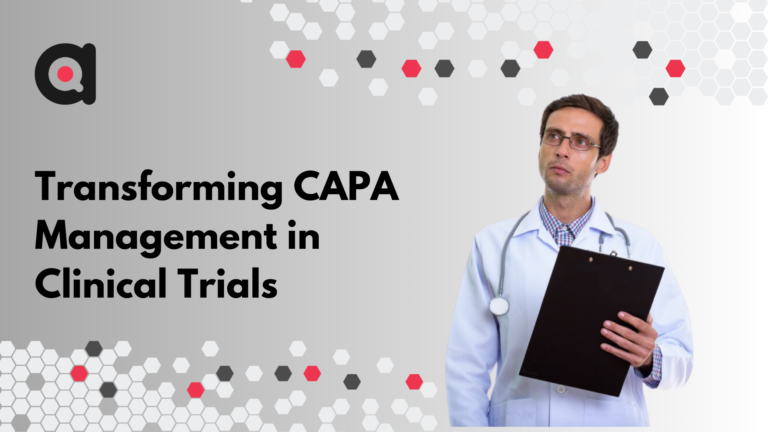 CAPA Management in Clinical Trials Research