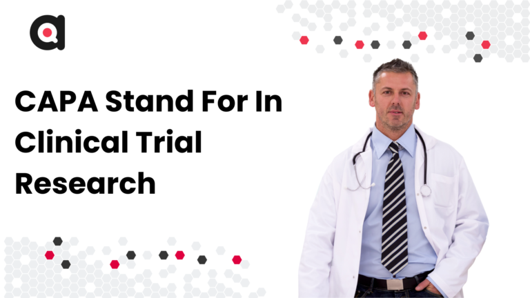 What Does CAPA Stand For In Clinical Trial Research | aq trials