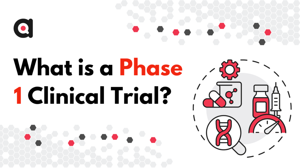What is a Phase 1 Clinical Trial | ctms | clinical trials management system