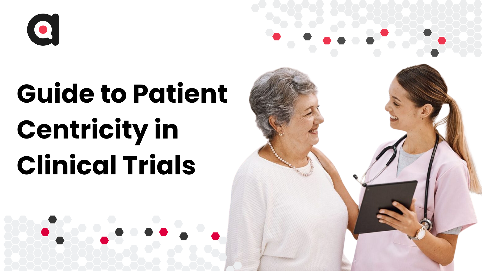 Guide to Patient Centricity in Clinical Trials