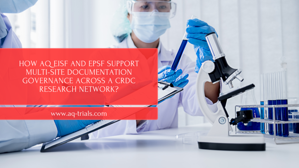 eISF for multi site CRDC documentation